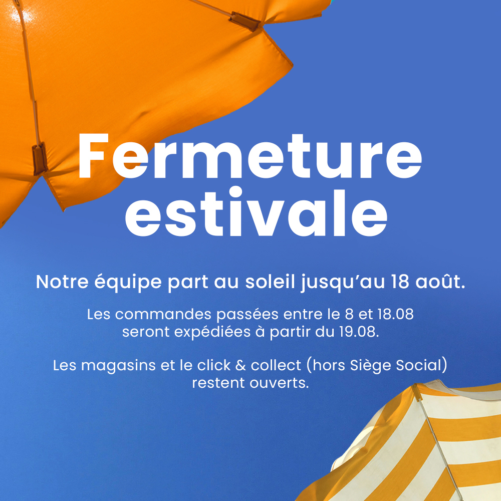 Fermeture estivale 2025